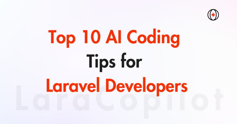 Top 10 AI Coding Tips for Laravel Developers