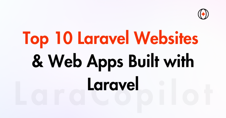 Top 10 Laravel Websites & Web Apps Built with Laravel
