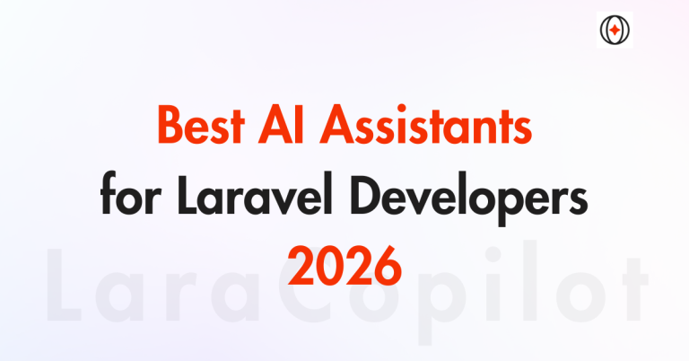 Best AI Assistants for Laravel Developers (2026)