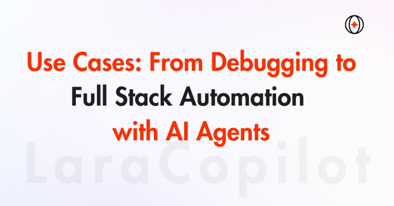 AI Agent Use Cases for Debugging and Full Stack Automation