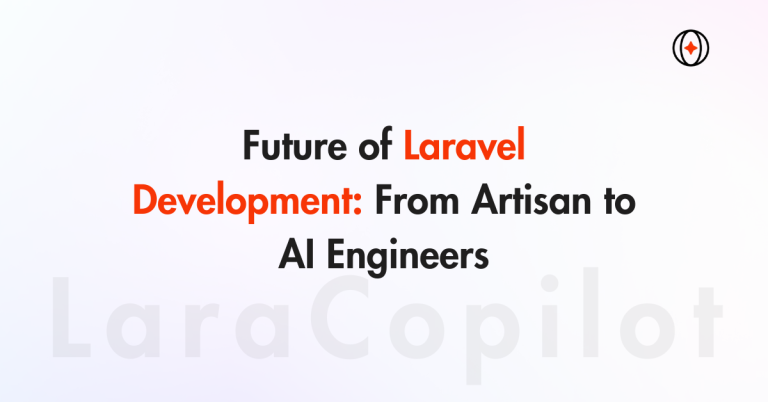 Future of Laravel Development: From Artisan to AI Engineers