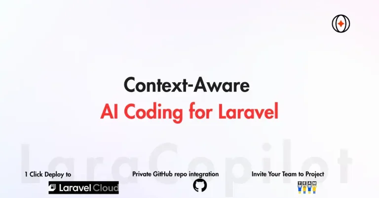 Context-Aware AI Coding for Laravel (No Hallucinations)