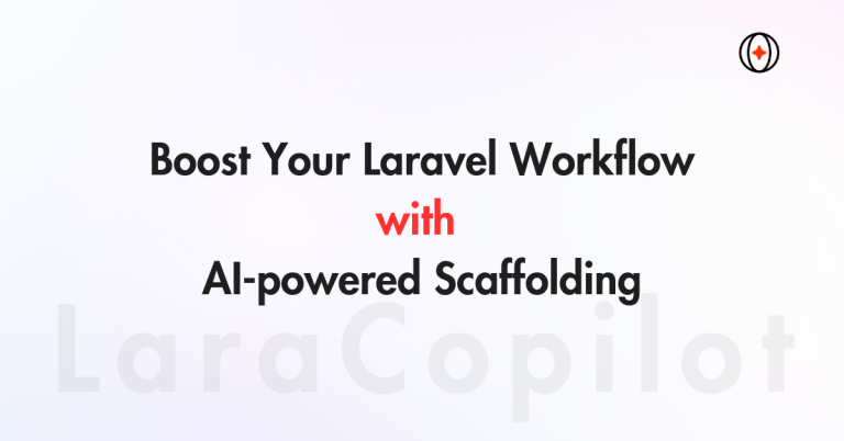 Boost Your Laravel Workflow with AI-powered Scaffolding