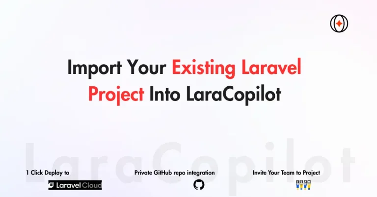 Import Existing Laravel Project Into LaraCopilot