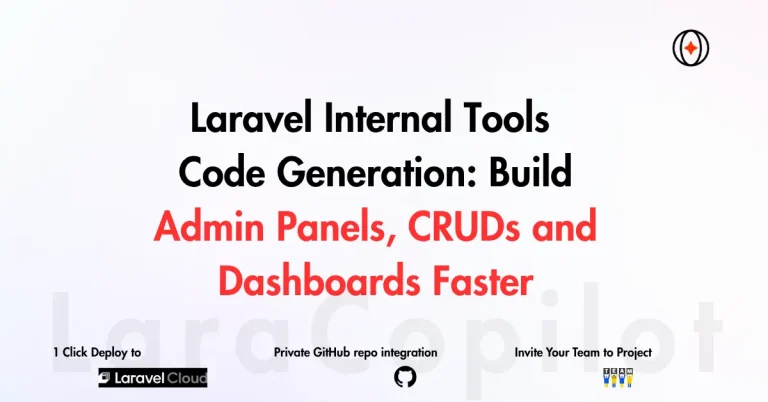 Laravel Internal Tools Code Generation